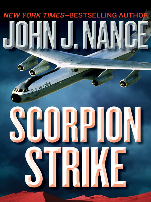 Title details for Scorpion Strike by John J. Nance - Available